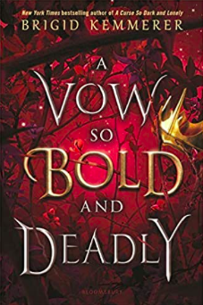 A Vow so Bold and Deadly by Brigid Kemmerer